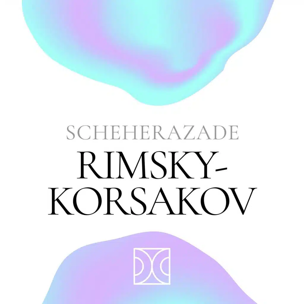 Scheherazade Rimsky-Korsakov