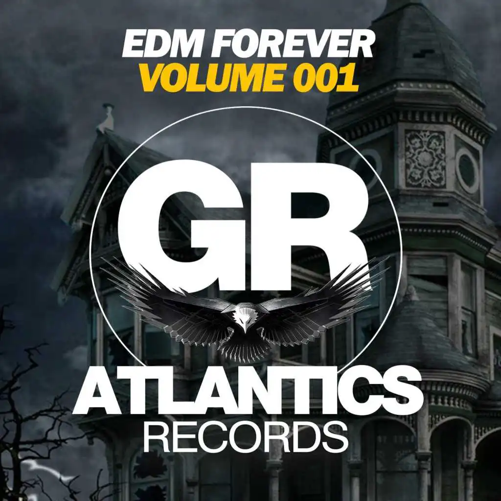 EDM Forever (Volume 001)