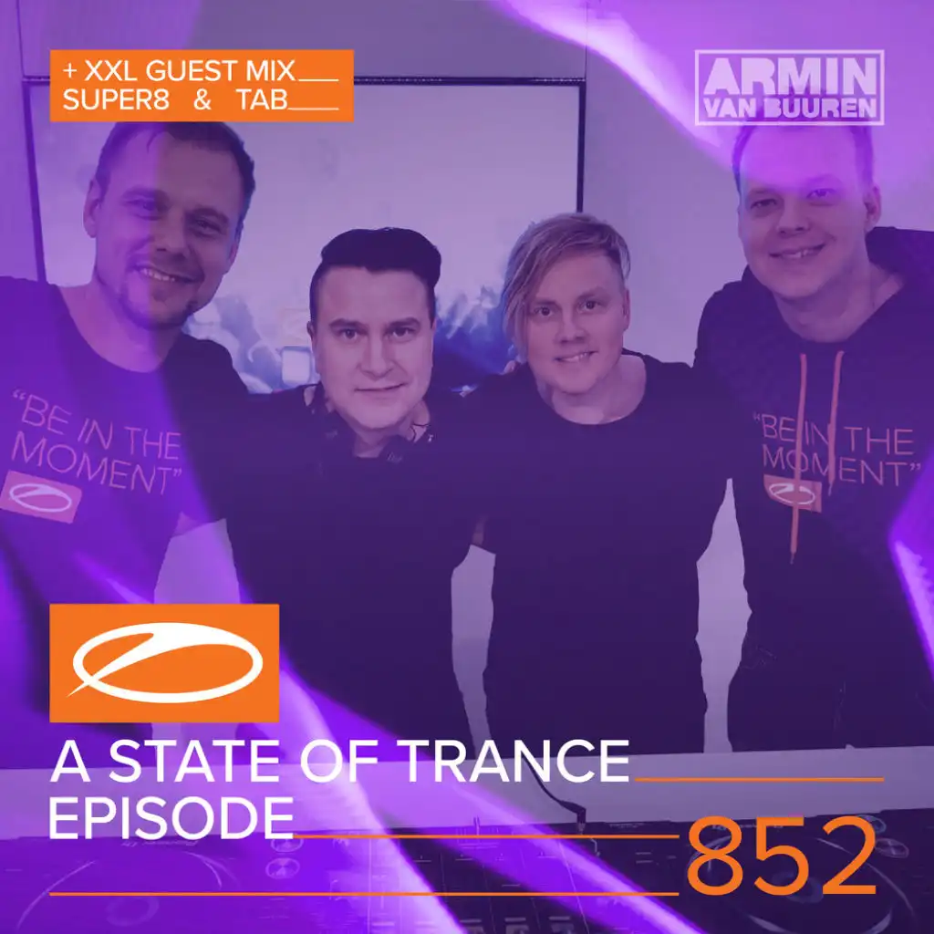 A State Of Trance (ASOT 852) (Coming Events, Pt .1)