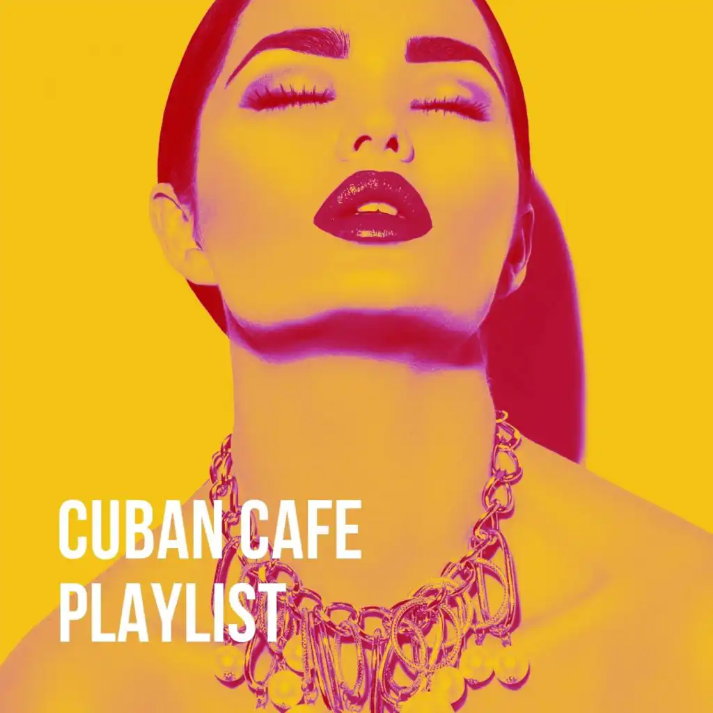 Cuban Cafe Playlist