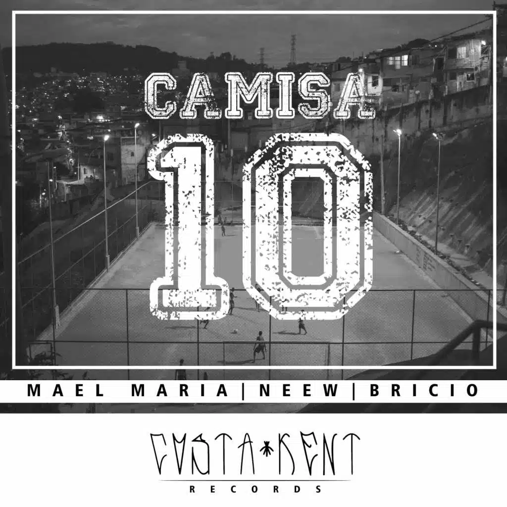 Camisa 10 (feat. Mael Maria, Neew & Bricio)