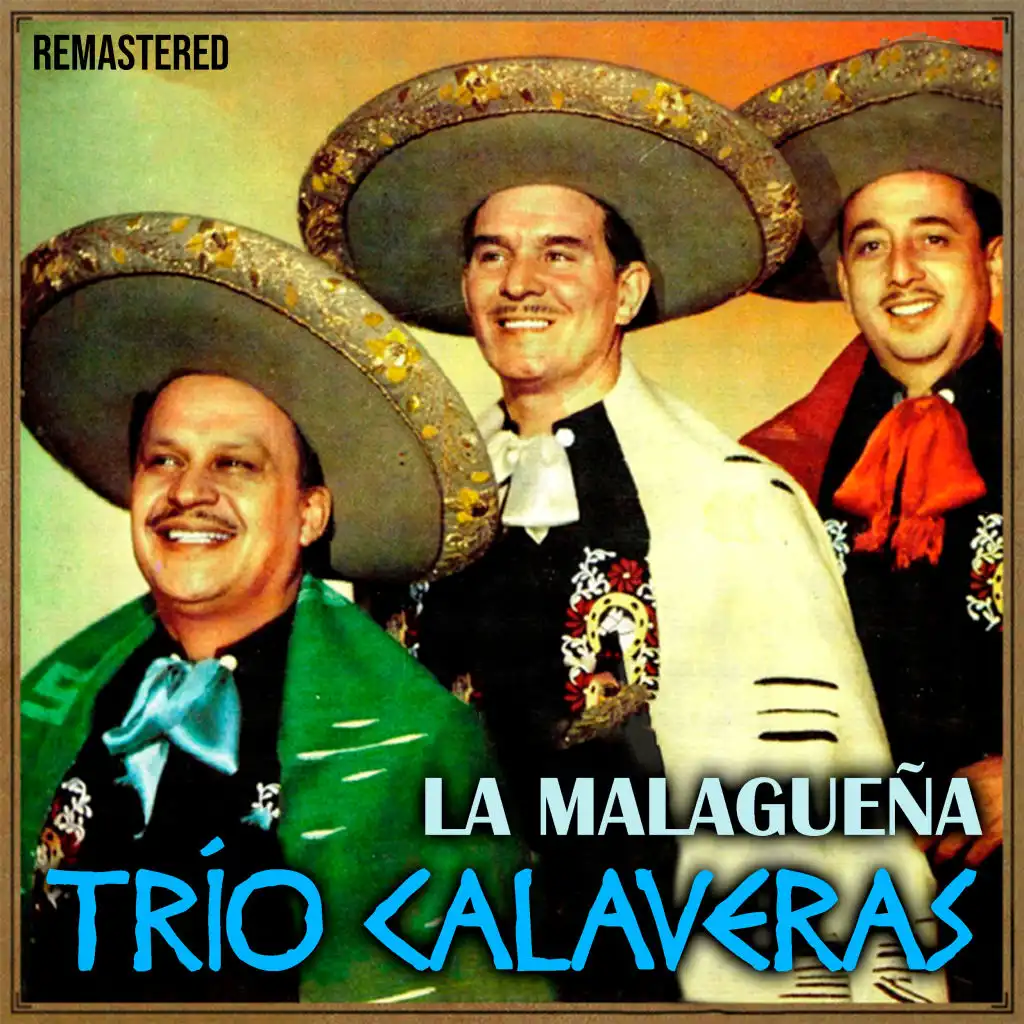 La Malagueña (Remastered)