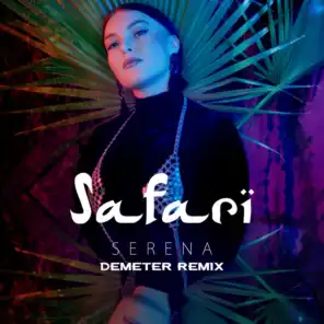 Safari (Demeter Remix)