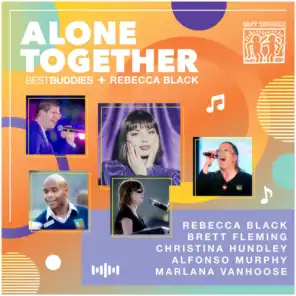 Alone Together (In Collaboration with Best Buddies)