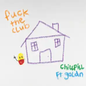 F*CK THE CLUB (feat. GOLDN)