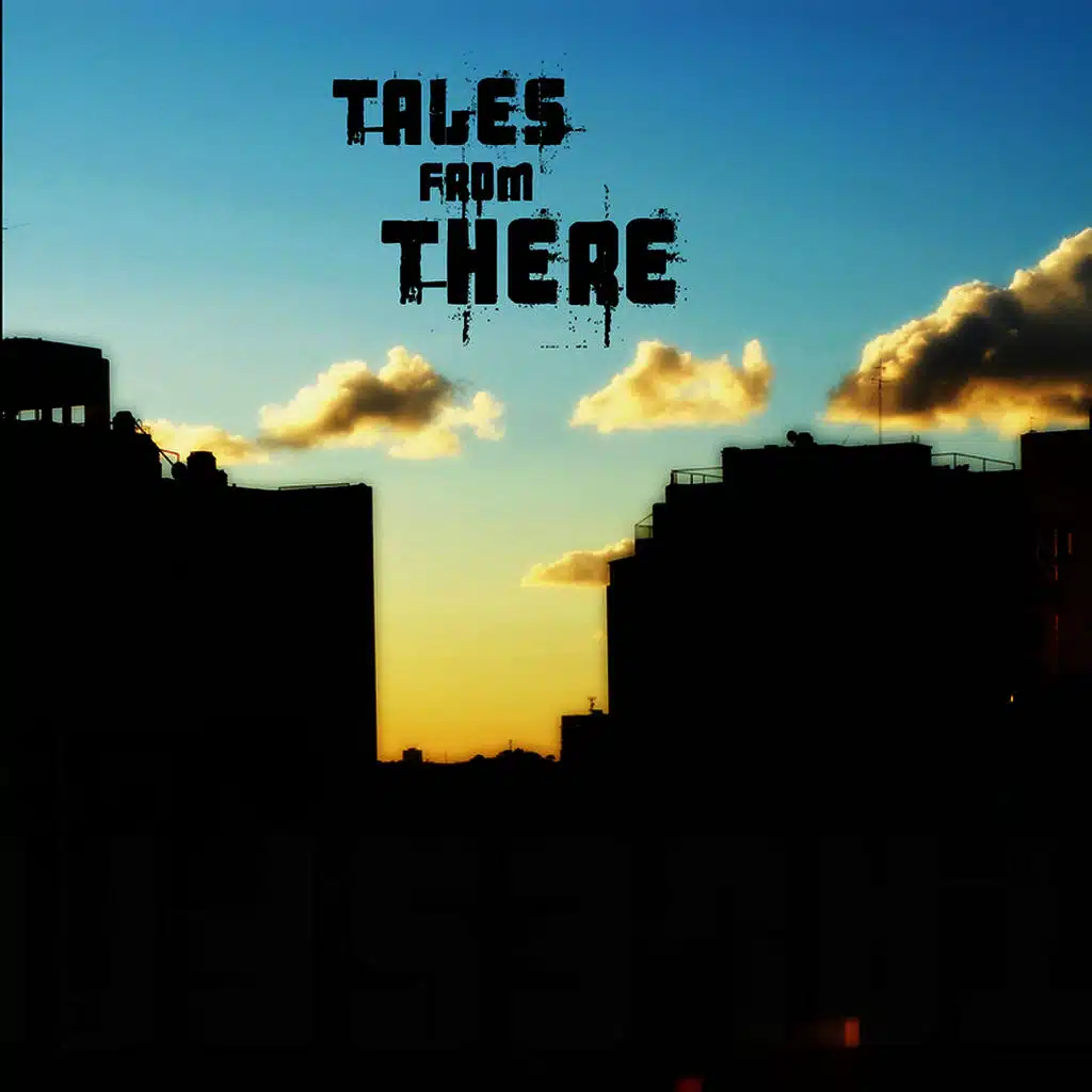 Tales from There