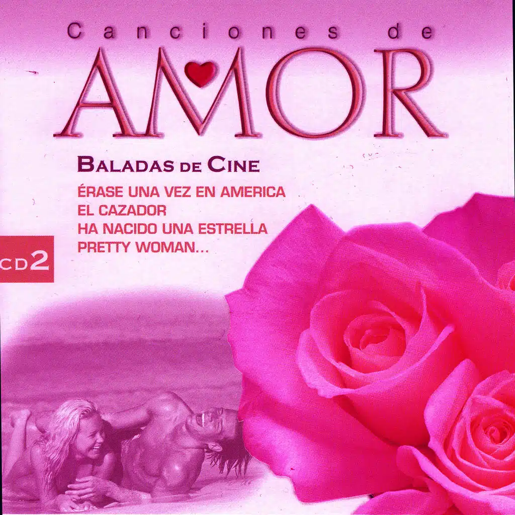 Canciones de Amor: Baladas de Cine Vol 2