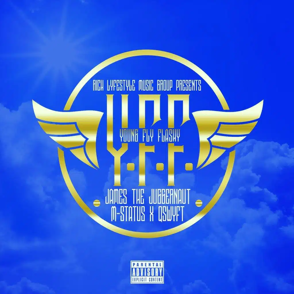 Y.F.F. (Young Fly Flashy) [feat. M-Status & Qswyft]
