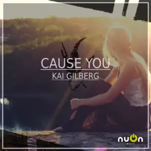 Cause You (Sundowner Remix)