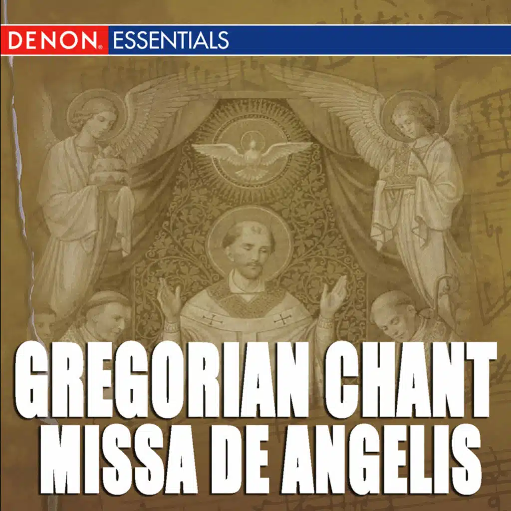 Missa de Angelis - E Canti Dell' anno Liturgico: Adoro Te Devoto