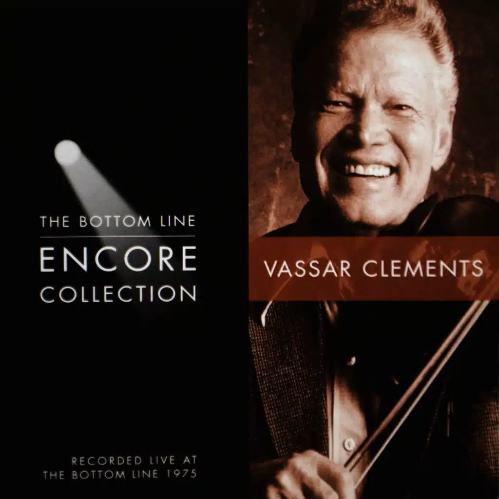 The Bottom Line Encore Collection: Vassar Clements