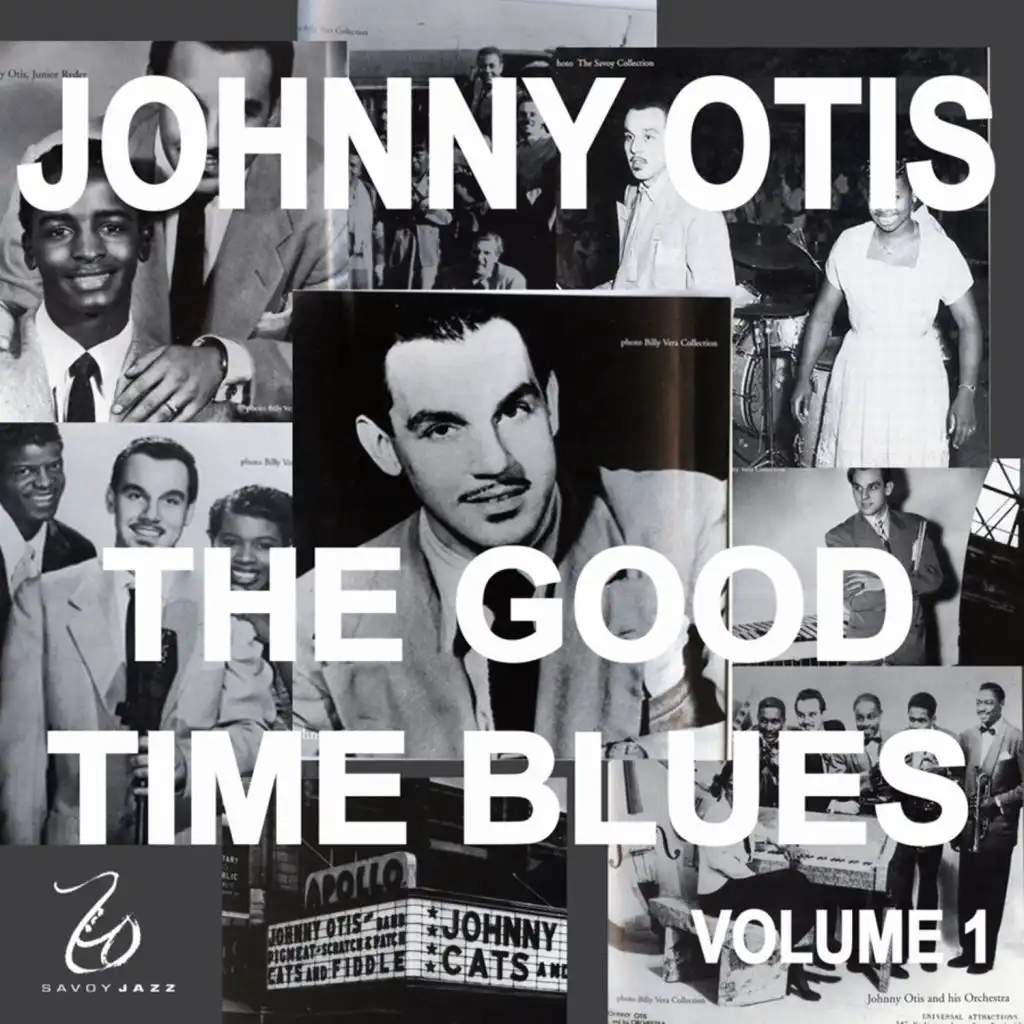 Johnny Otis and the Good Time Blues 1