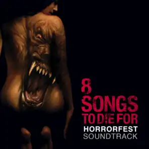Horrorfest: 8 Songs to Die For