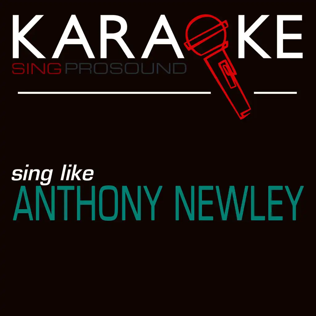 My Way (In the Style of Anthony Newley) [Karaoke Instrumental Version]