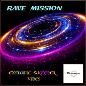 Rave Mission (Exstatic Summer Vibes)