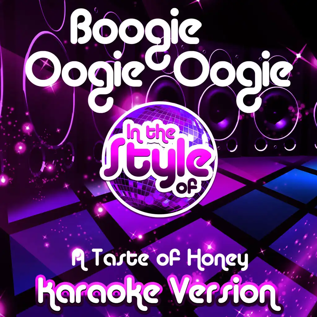 Boogie Oogie Oogie (In the Style of a Taste of Honey) [Karaoke Version] - Single