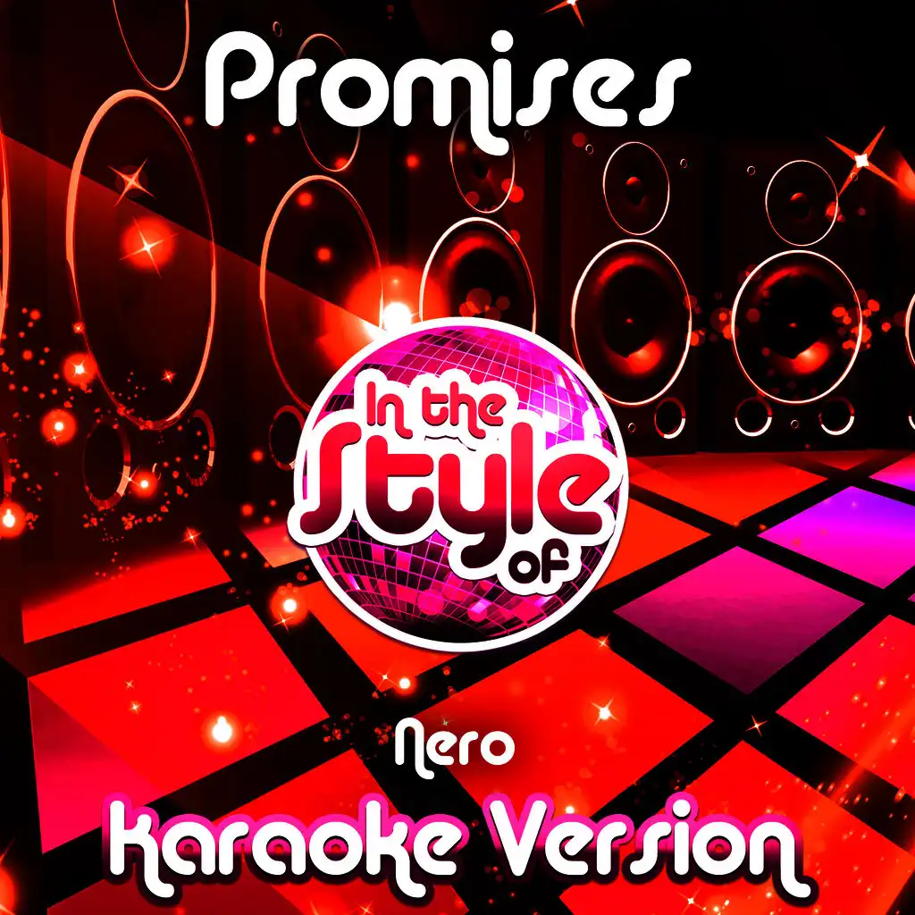 Promises (In the Style of Nero) [Karaoke Version] - Single