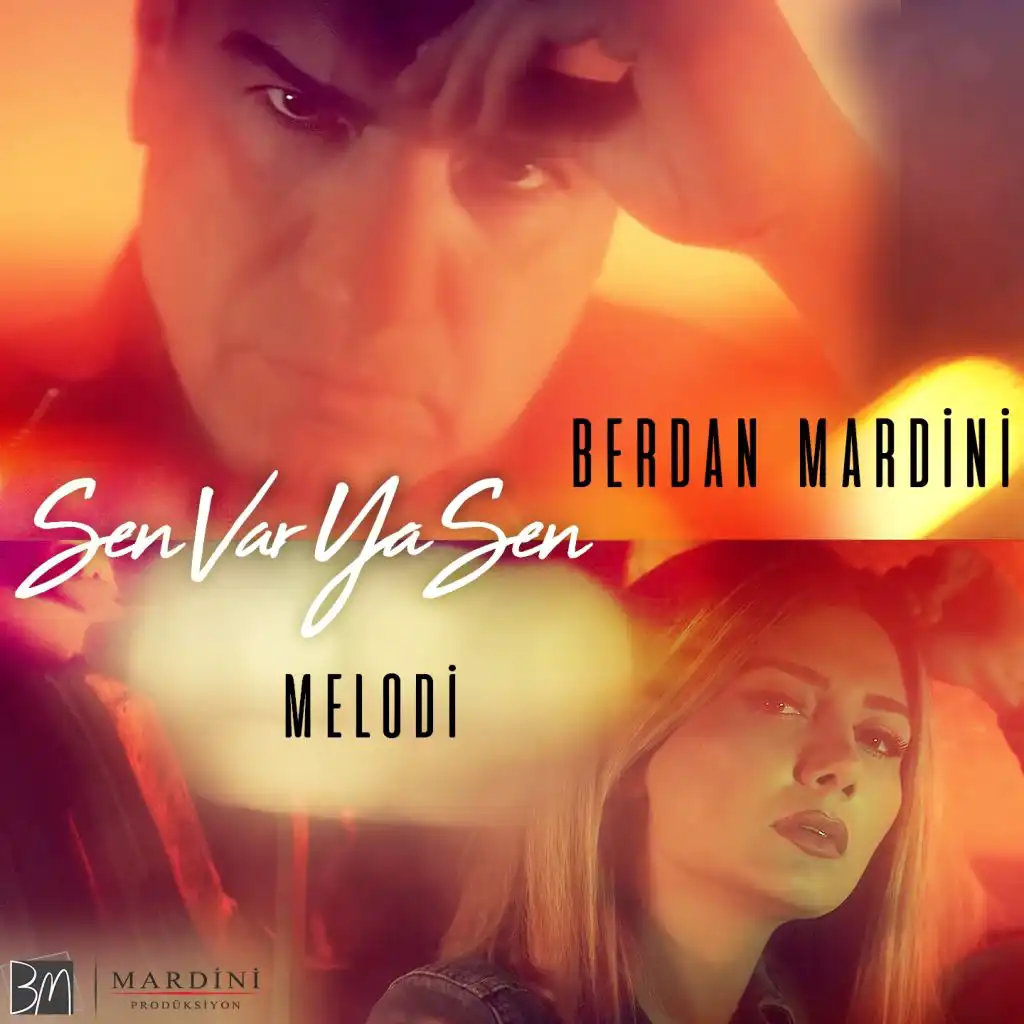 Sen Var Ya Sen (feat. Melodi)