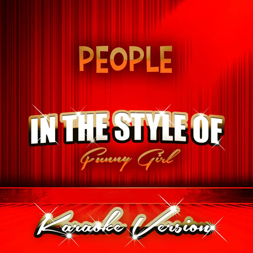 People (In the Style of Funny Girl) [Karaoke Version]