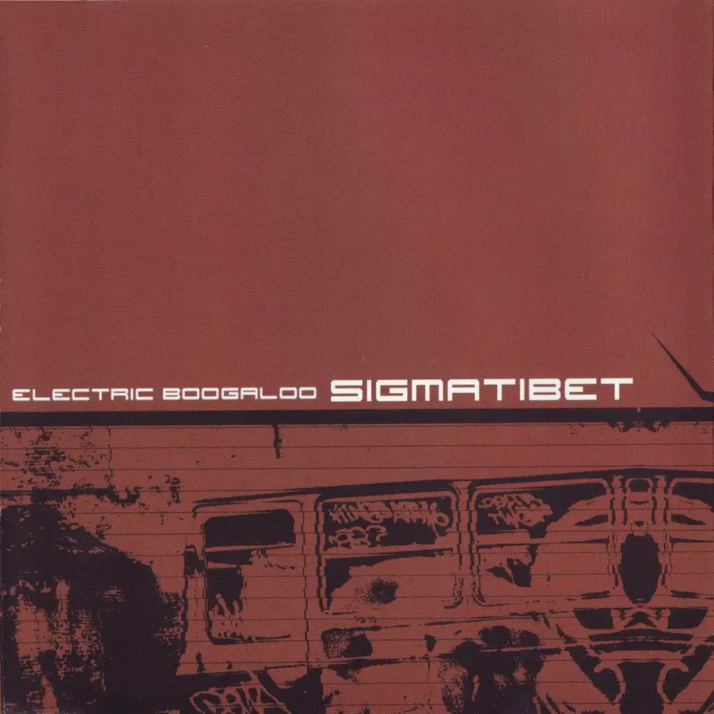 Electric Boogaloo (Sigmatibet "Fierce" Remix)