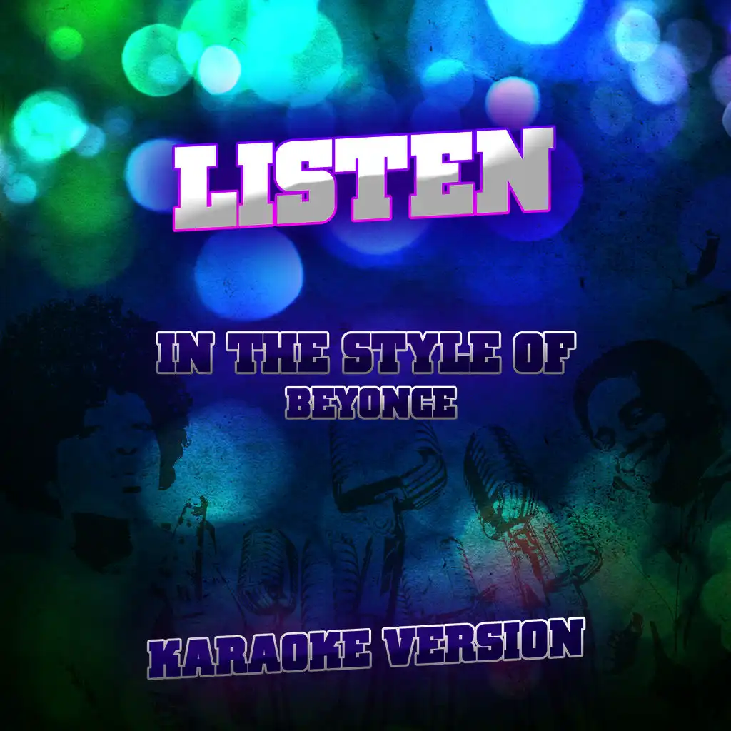 Listen (In the Style of Beyonce) [Karaoke Version] - Single