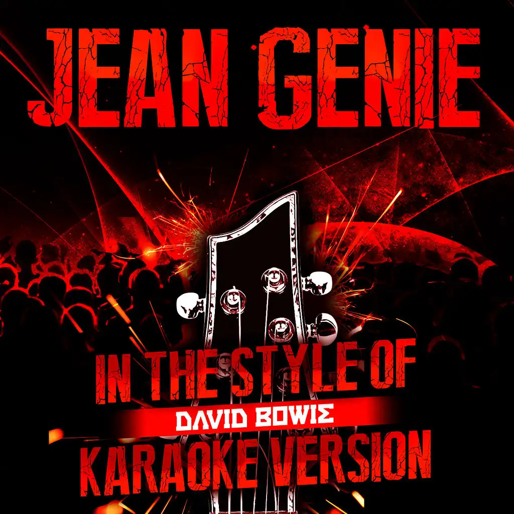 Jean Genie (In the Style of David Bowie) [Karaoke Version]