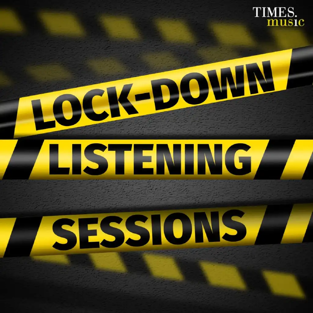 Lock-Down Listening Sessions