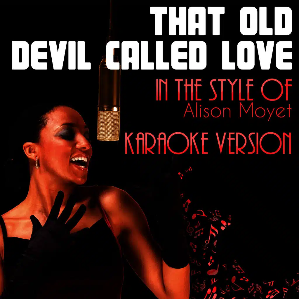 That Old Devil Called Love (In the Style of Alison Moyet) [Karaoke Version] - Single