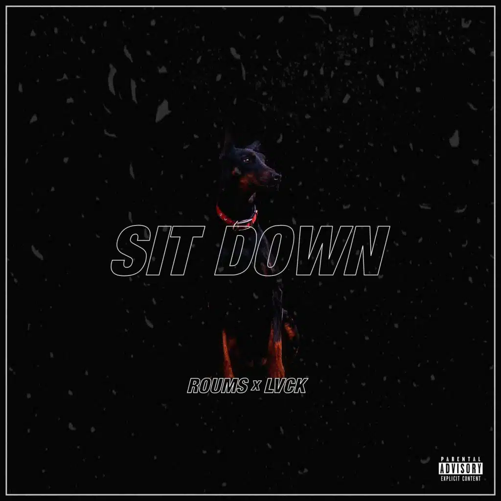 Sit Down (feat. LVCK)