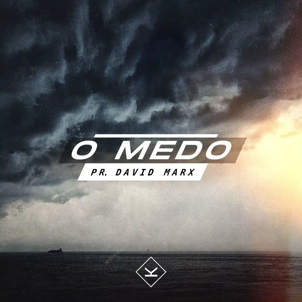 O Medo