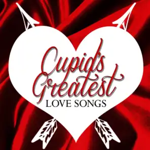 Cupid's Greatest Love Songs