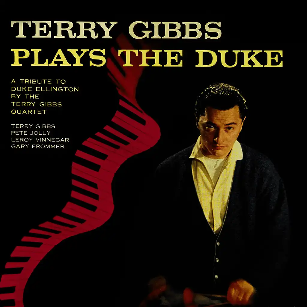 Terry Gibbs Plays the Duke (Remastered)