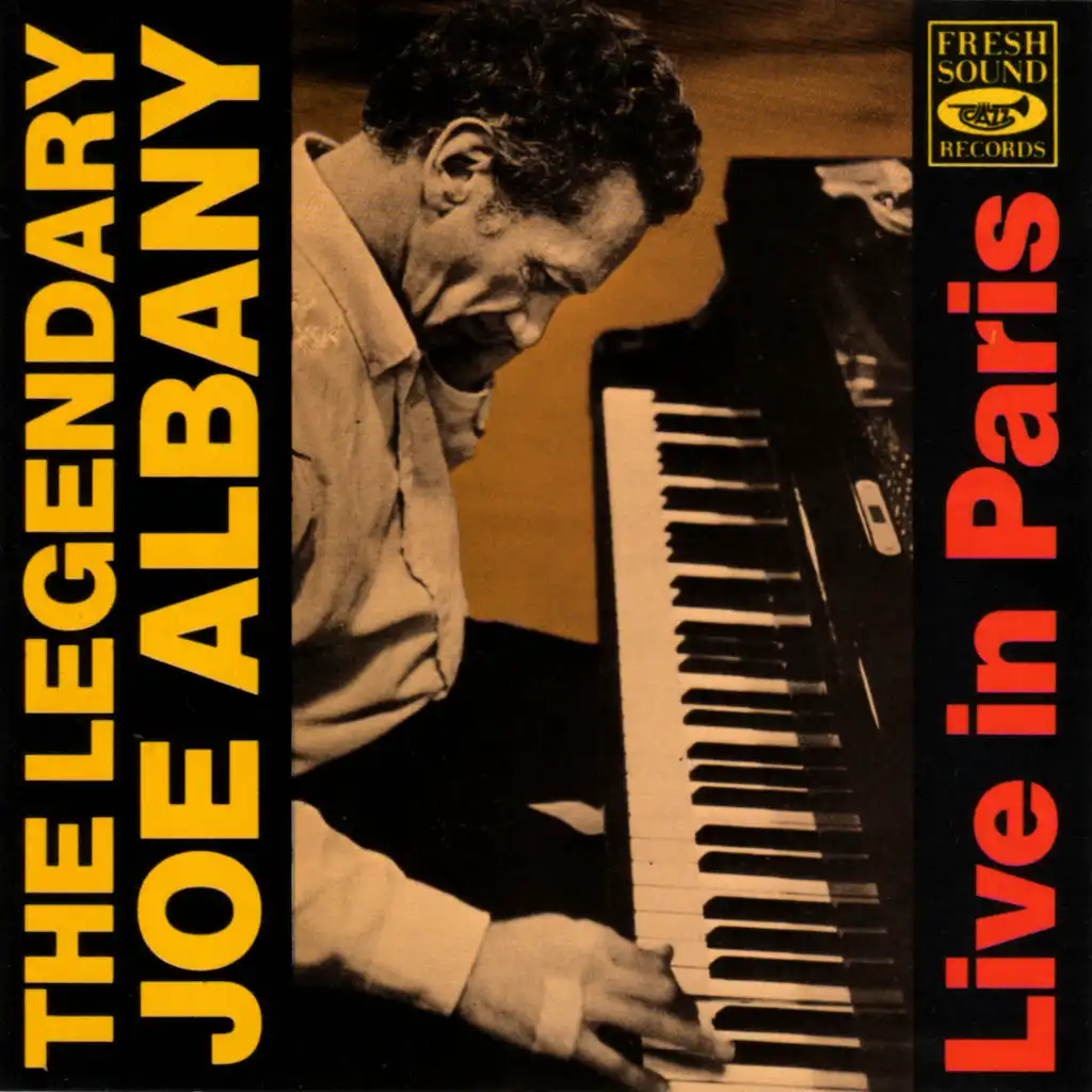 The Legendary Joe Albany Live in Paris (feat. Alby Cullaz & Aldo Romano)