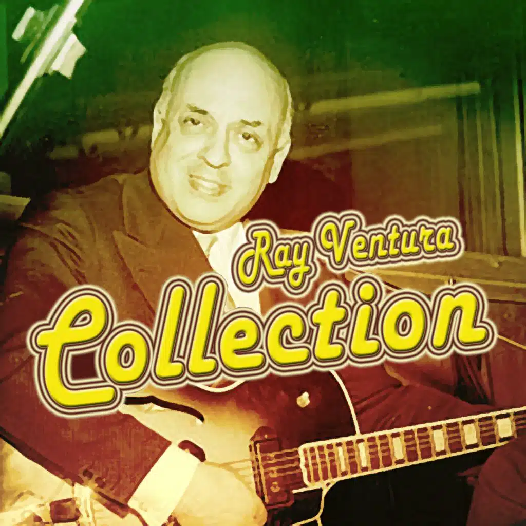 The Ray Ventura Collection