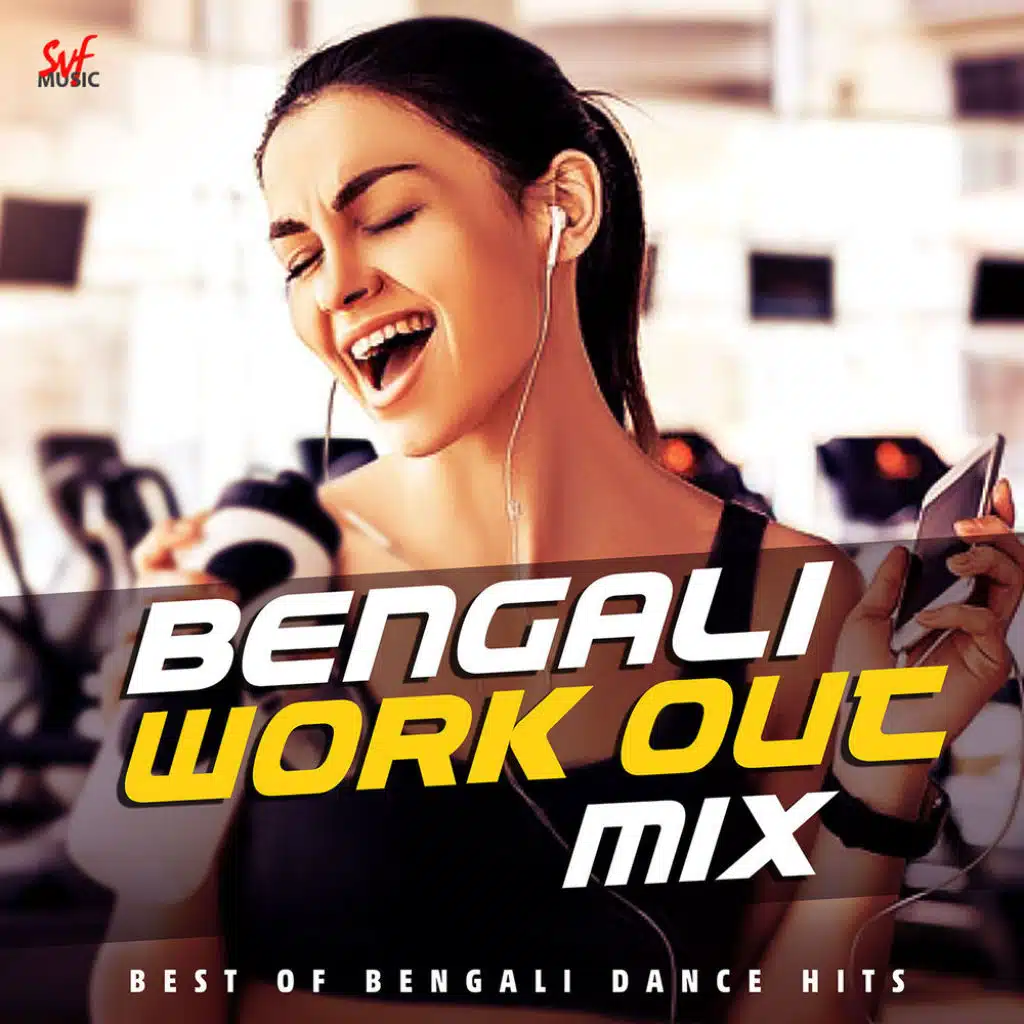 Bengali Work Out Mix