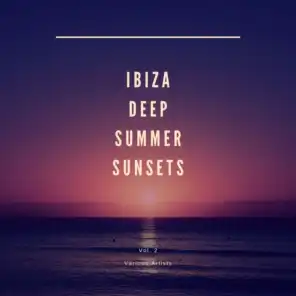 Ibiza Deep Summer Sunsets, Vol. 2