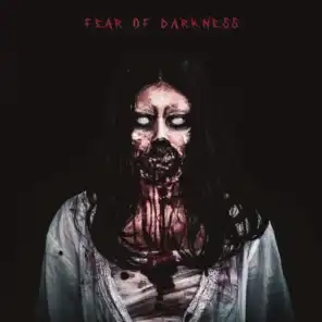 Fear of Darkness