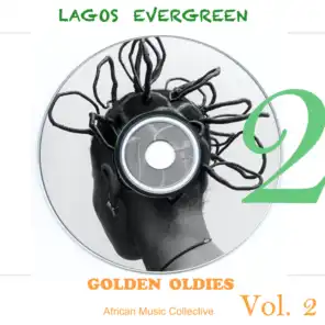 Lagos Evergreen Golden Oldies, Vol. 2
