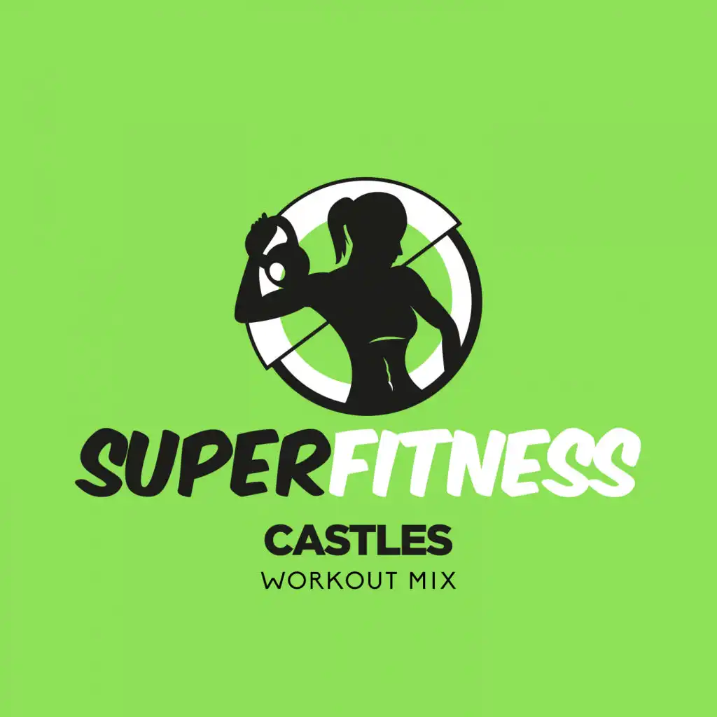 Castles (Instrumental Workout Mix 132 bpm)