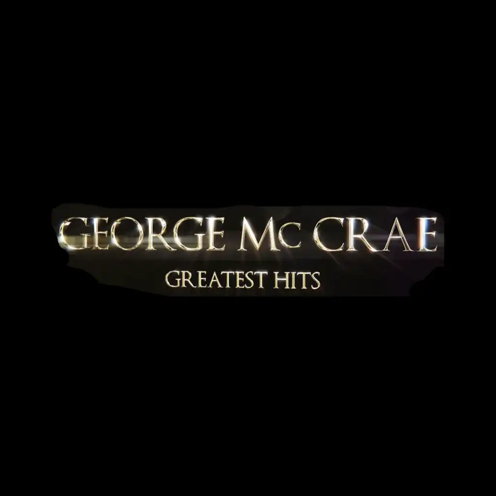 George Mc Crae (Greatest Hits)