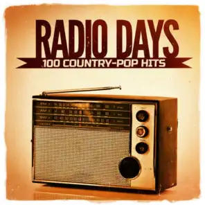 Radio Days, Vol. 3: 100 Country-Pop Hits aus den 60er und 70er Jahren