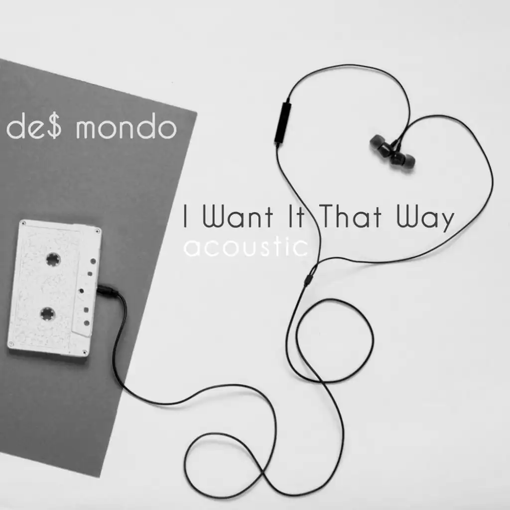 I Want It That Way (Acoustic)