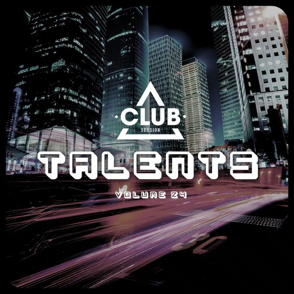 Club Session Pres. Talents, Vol. 24