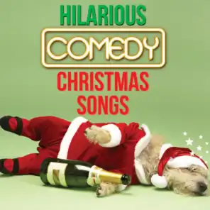 Hilarious Comedy Christmas Songs