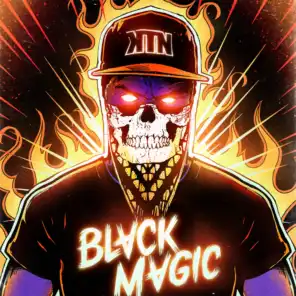 Black Magic (Kill The Noise Pt. 2)