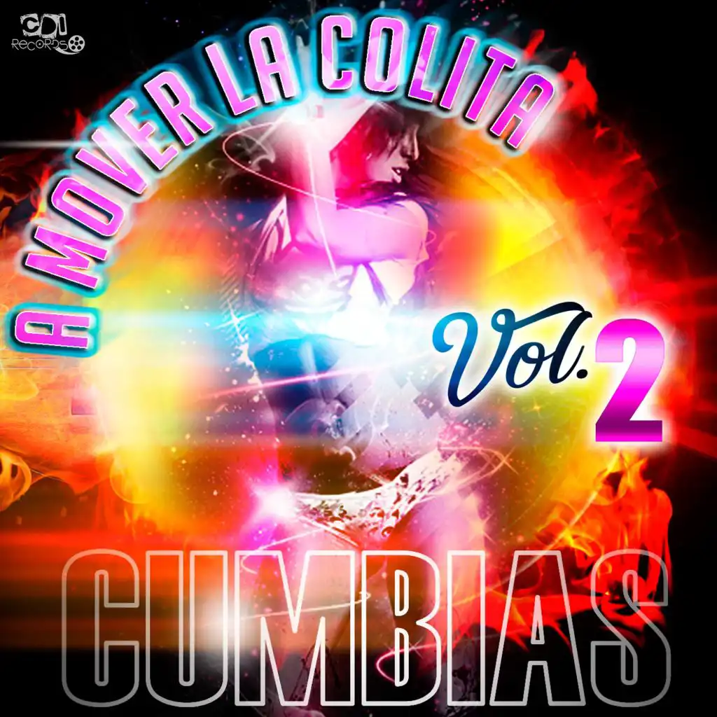 A Mover La Colita Cumbias (Vol. 2)