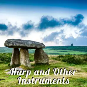 Harp and Other Instruments – Relaxing Celtic Music 2020