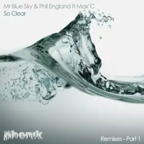 So Clear, Remixes Pt. 1 (feat. Max'C)