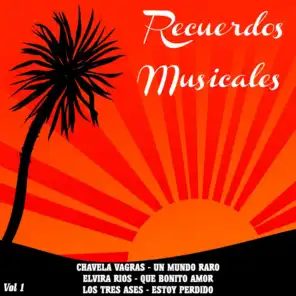 Recuerdos Musicales, Vol. 1