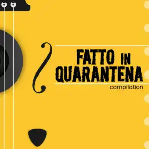 Fatto in Quarantena (compilation)